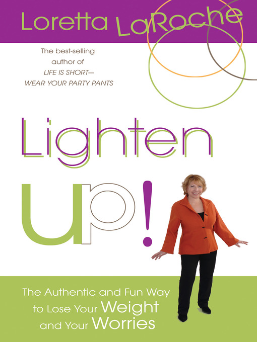 Title details for Lighten Up! by Loretta Laroche - Available